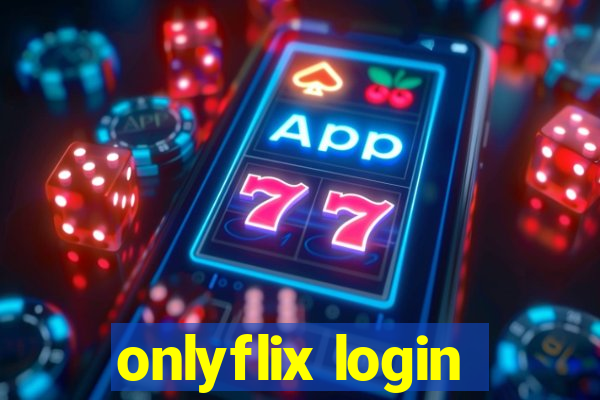 onlyflix login